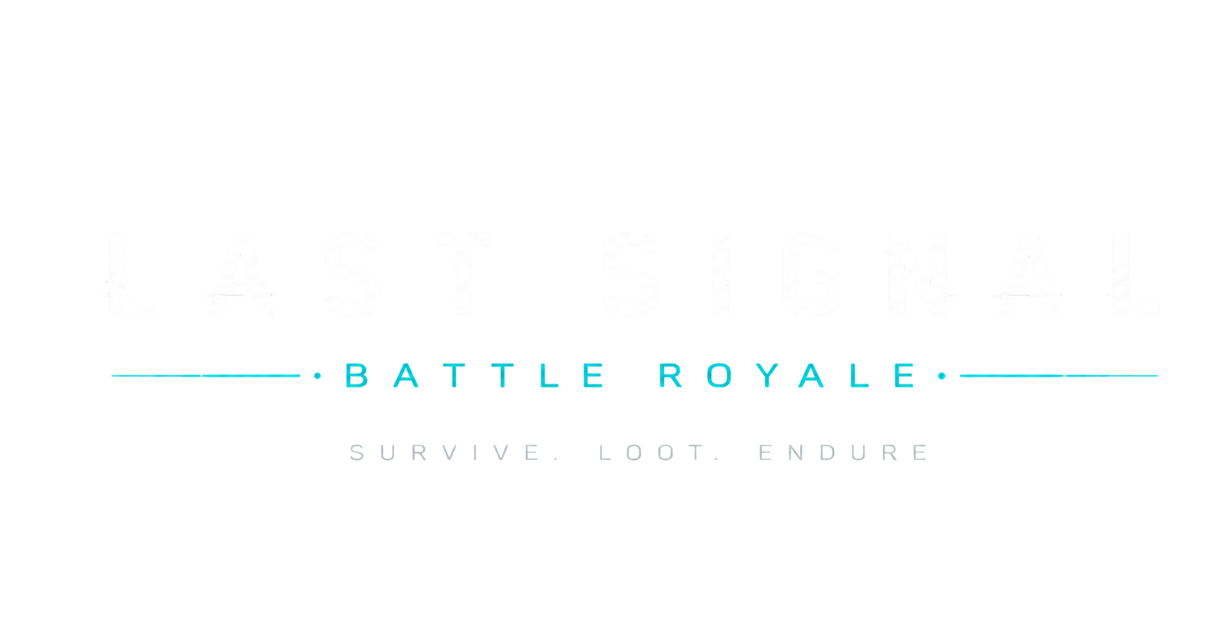 LAST SIGNAL Battle Royale